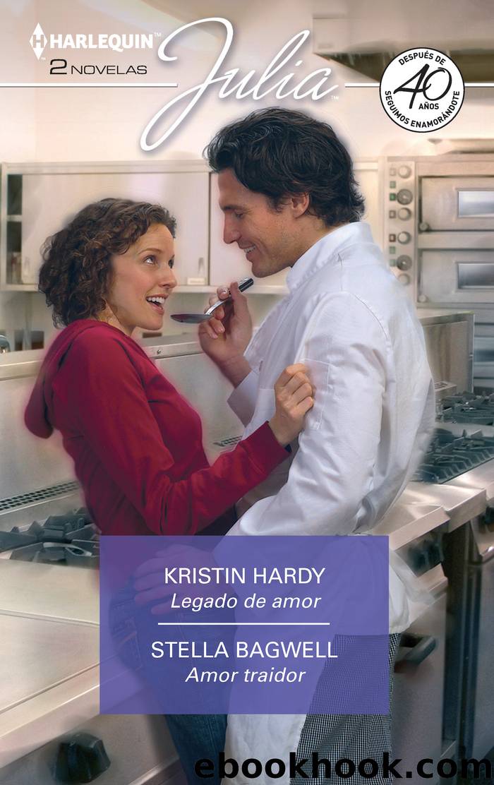 Legado de amor--Amor traidor by Kristin Hardy