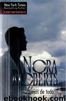 Lejos De Todo by Nora Roberts