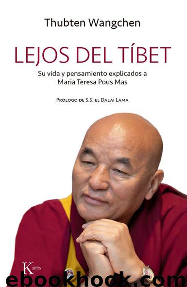 Lejos del Tíbet by Thubten Wangchen
