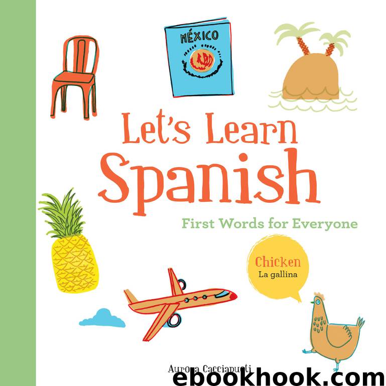 Let's Learn Spanish by Aurora Cacciapuoti