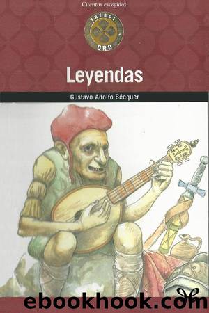 Leyendas (Cuentos escogidos) by Gustavo Adolfo Bécquer