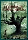Leyendas De Euskal Herria by Toti Martínez de Lezea