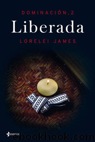 Liberada (DominaciÃ³n 02) by Lorelei James