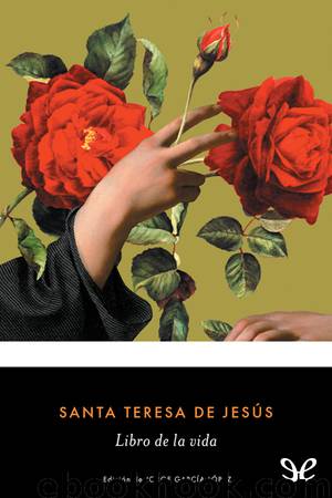 Libro de la vida by Santa Teresa de Jesús
