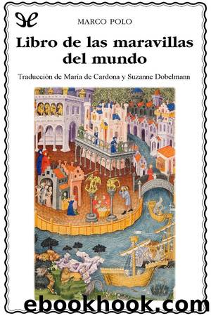 Libro de las maravillas del mundo by Marco Polo