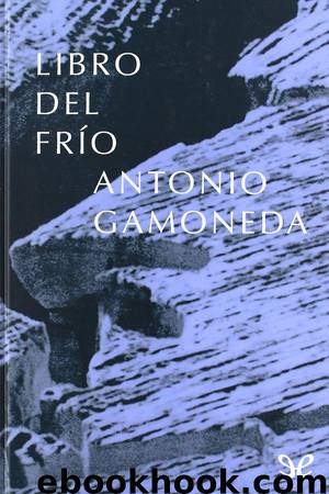 Libro del frío by Antonio Gamoneda
