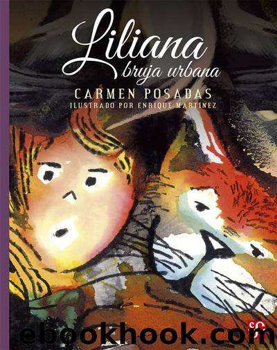 Liliana bruja urbana by Carmen Posadas