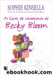 Listas De Casamento De Becky Bloom by Sophie Kinsella