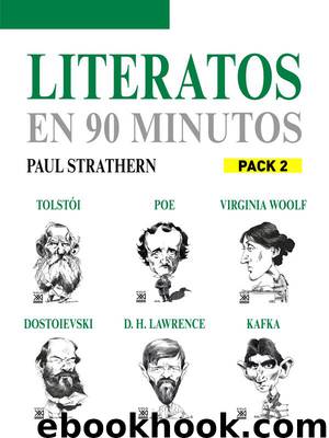 Literatos en 90 minutos (Pack 2) by Paul Strathern