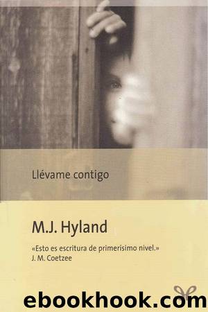 LlÃ©vame contigo by M. J. Hyland