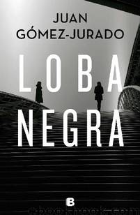 Loba Negra by Juan Gómez-Jurado