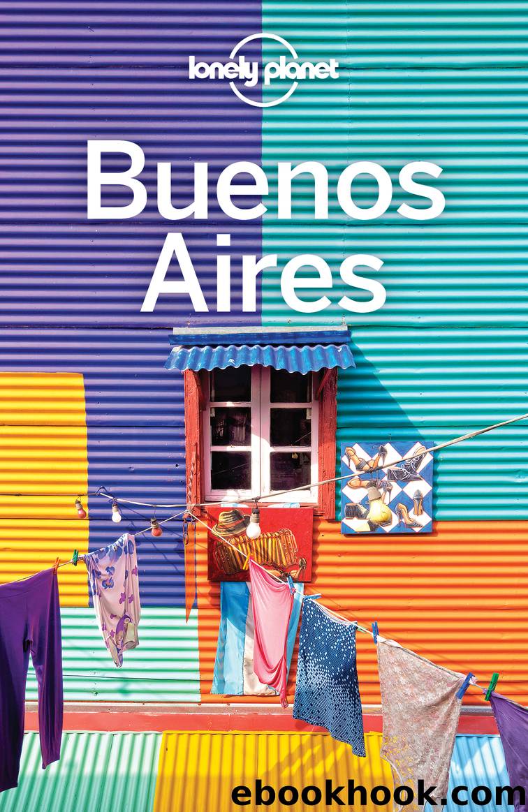 Lonely Planet Buenos Aires by Lonely Planet