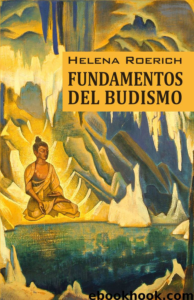 Los Fundamentos del Budismo by Helena Roerich