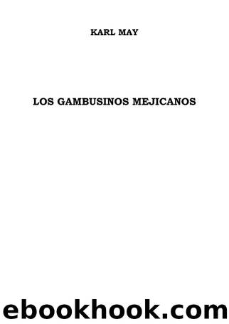 Los Gambusinos Mejicanos by Karl May