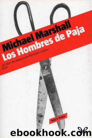 Los Hombres de Paja by Michael Marshall Smith