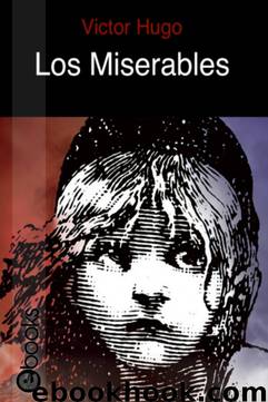 Los Miserables by Victor Hugo