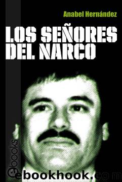 Los SeÃ±ores del Narco by Anabel Hernández