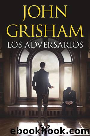 Los adversarios by John Grisham