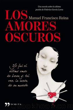 Los amores oscuros by Manuel Francisco Reina