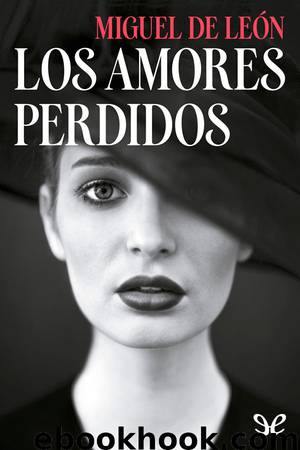Los amores perdidos by Miguel de León