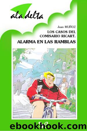Los casos del comisario Ricart. Alarma en las Ramblas by Juan Muñoz Martín