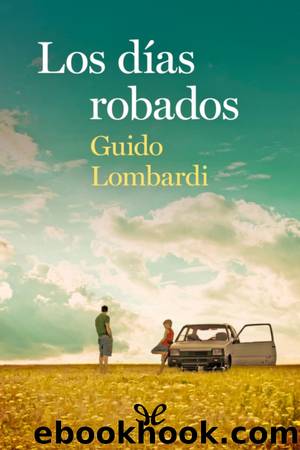 Los dÃ­as robados by Guido Lombardi