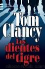 Los dientes del tigre by Tom Clancy