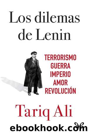 Los dilemas de Lenin by Tariq Ali