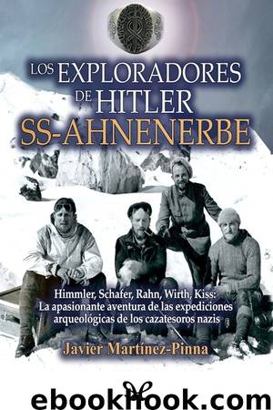 Los exploradores de Hitler. SS-Ahnenerbe by Javier Martínez-Pinna López