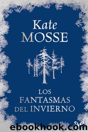 Los fantasmas del invierno by Kate Mosse