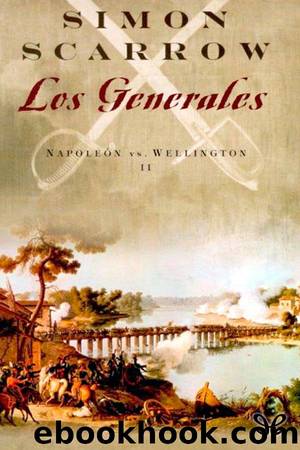 Los generales by Simon Scarrow