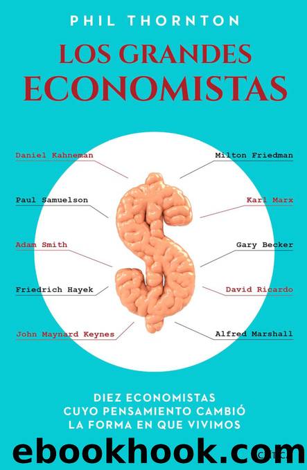 Los grandes economistas by Phil Thornton