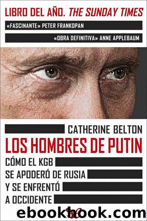 Los hombres de Putin by Catherine Belton