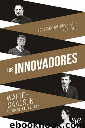Los innovadores by Walter Isaacson