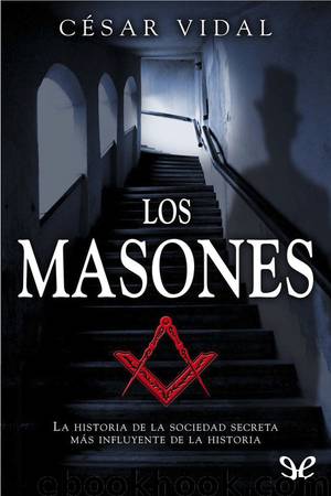 Los masones by César Vidal