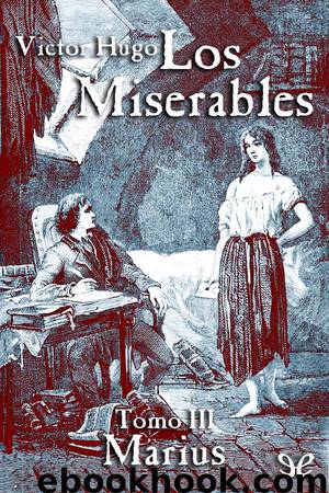 Los miserables III - Marius by Victor Hugo