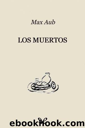Los muertos by Max Aub