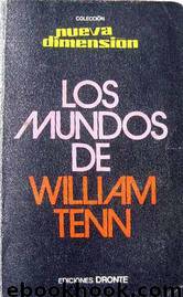 Los mundos de William Tenn by William Tenn