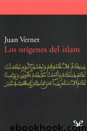 Los orígenes del islam by Juan Vernet