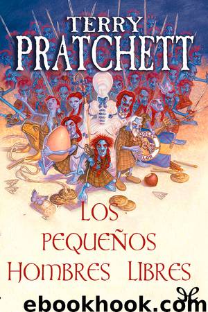 Los pequeños hombres libres by Terry Pratchett