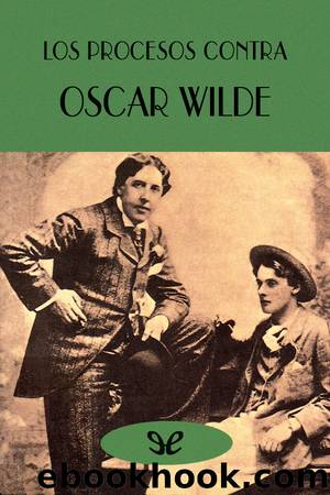 Los procesos contra Oscar Wilde by Oscar Wilde