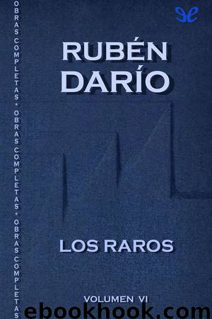 Los raros by Rubén Darío