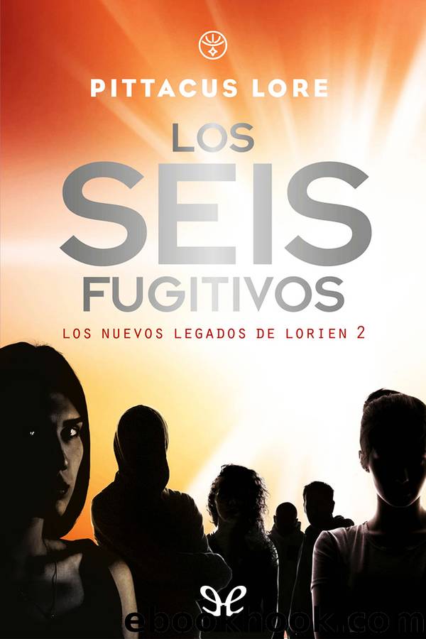Los seis fugitivos by Pittacus Lore