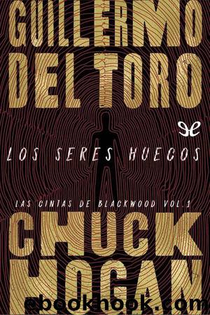 Los seres huecos by Guillermo del Toro & Chuck Hogan