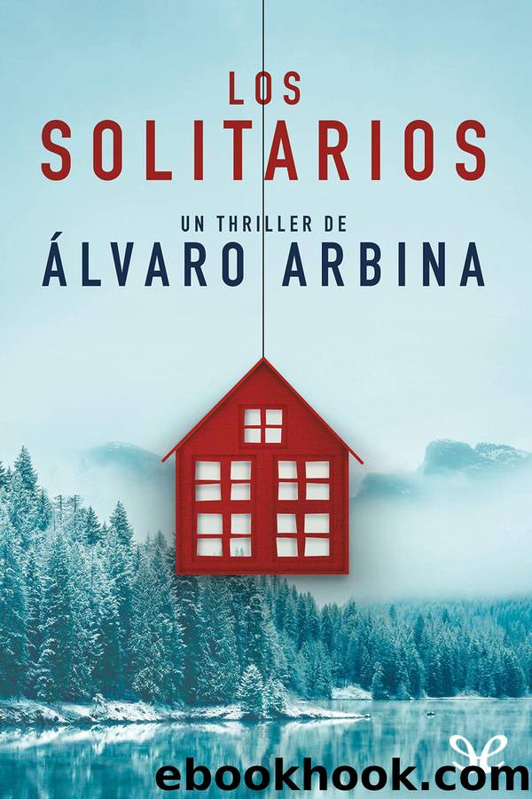 Los solitarios by Álvaro Arbina
