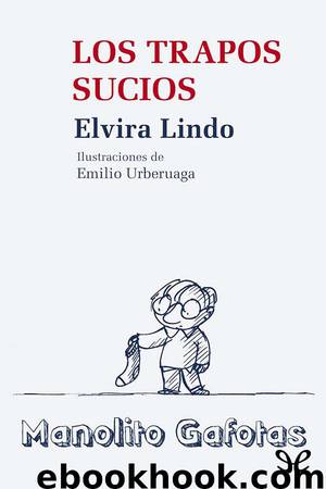 Los trapos sucios by Elvira Lindo