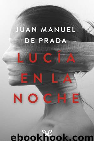 Lucía en la noche by Juan Manuel de Prada