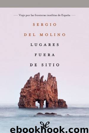 Lugares fuera de sitio by Sergio del Molino
