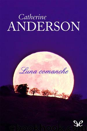 Luna comanche by Catherine Anderson