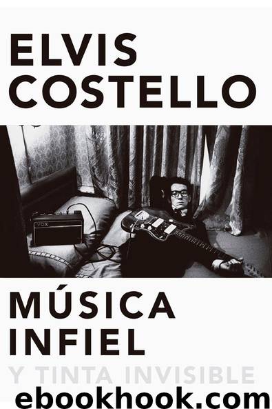 Música infiel y tinta invisible by Elvis Costello
